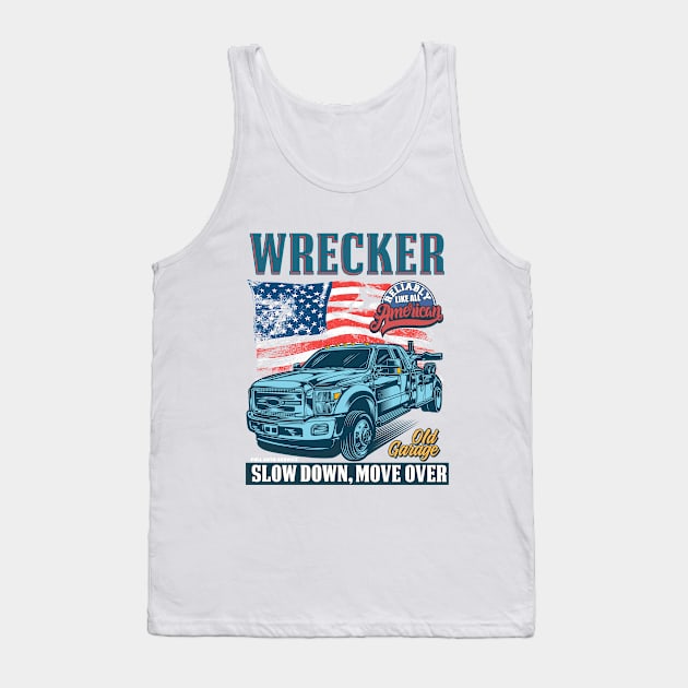 American truck-WRECKER Tank Top by Teefold